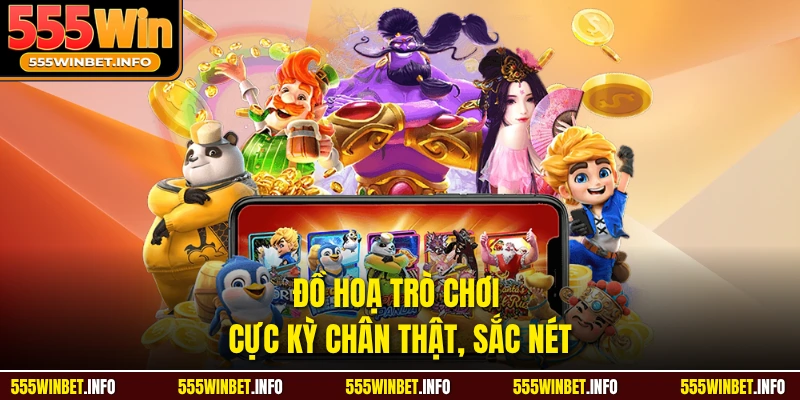 Đồ hoạ trò chơi cực kỳ chân thật, sắc nét