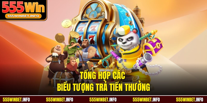 Tổng hợp các biểu tượng trả tiền thưởng 