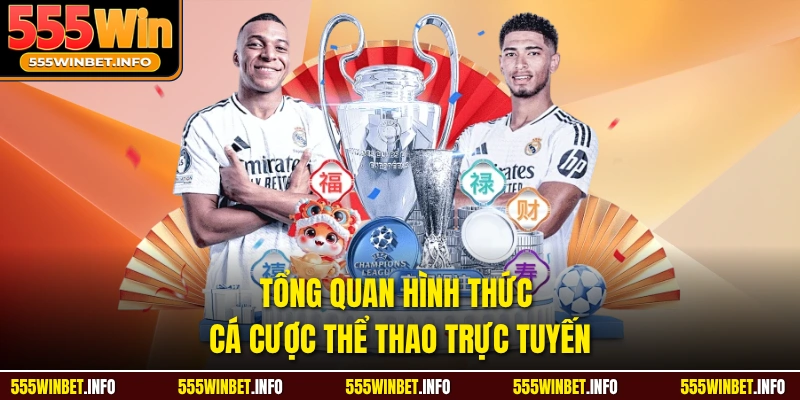 Tổng quan hình thức cá cược thể thao trực tuyến